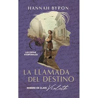 La Llamada del Destino Audiobook By Hannah Byron cover art