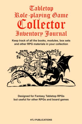 Tabletop Role-Playing Game Collector Inventory Journal: Keep Track Of All The Books, Modules, Box Sets And Other Rpg Materials In Your Collection #TOP20