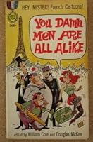 You Damn Men Are All Alike B000IW7NQY Book Cover