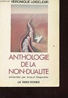 Anthologie de la non-dualité: La non-dualité dans la vie quotidienne 2710300508 Book Cover
