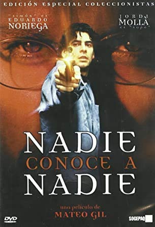 Cine de intriga Nadie conoce a nadie película de culto con Eduardo Noriega