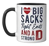 I Love Big Sacks Tight Ends and A Strong D Funny Football Ceramic Mug, Black/White