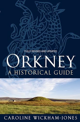 Orkney: A Historical Guide