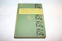 Adventures in Appreciation B000UVAYGO Book Cover