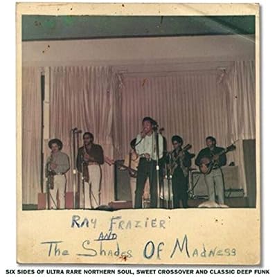 Ray Frazier & the Shades of Madnes 3x7"|"Ray Frazier & the Sh