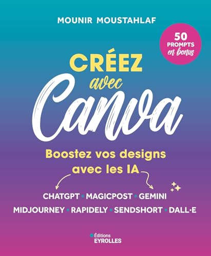 Créez avec Canva, boostez vos visuels...