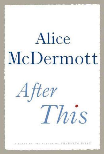 After This: A Novel