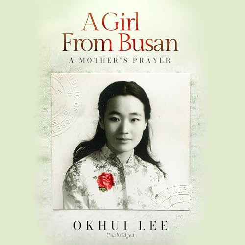 A Girl from Busan Audiolivro Por Okhui Lee capa