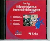 Differentialdiagnose: Internistische Erkrankungen, interaktiv. CD- Rom. (2900 785)
