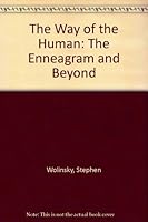 The Way Of The Human: The Enneagram And Beyond 1884997260 Book Cover