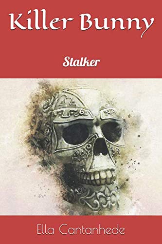 Killer Bunny: Stalker (Portuguese Edition)