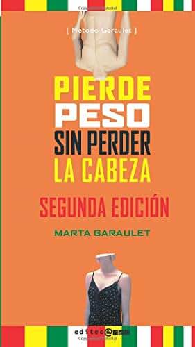 Pierde Peso Sin Perder La Cabeza