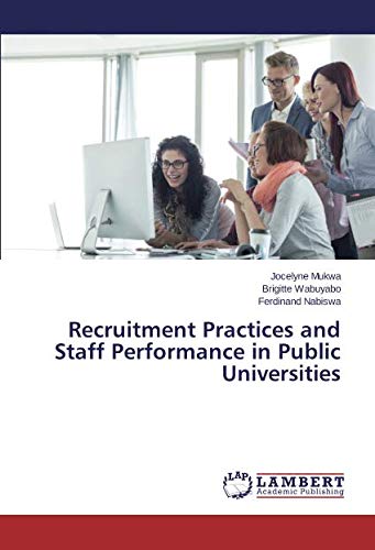 Recruitment Practices and Staff Performance in Public Universities