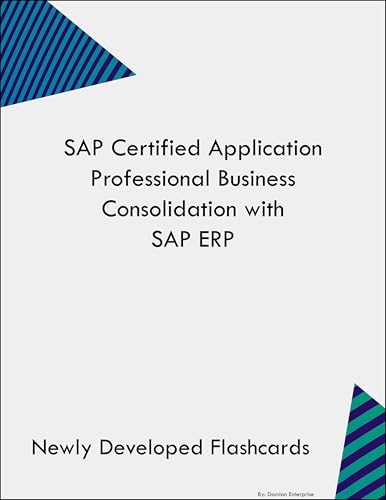 Certified Application Professional Business Consolidation with ERP Study Guide Flashcards