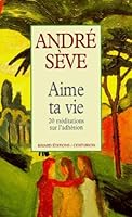 Aime ta vie : 20 méditations sur l'adhésion 2227436182 Book Cover