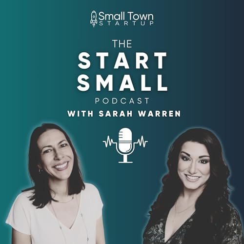 #13: Why Tourism Matters in Small Towns with Sarah Warren