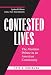 Contested Lives: The Abortion Debate in an American Community, Updated edition