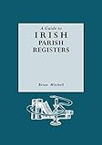 Guide to Irish Parish Registers