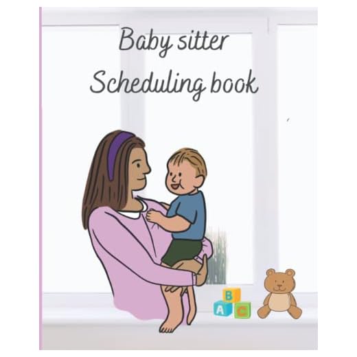 Babysitter Job Scheduling Logbook