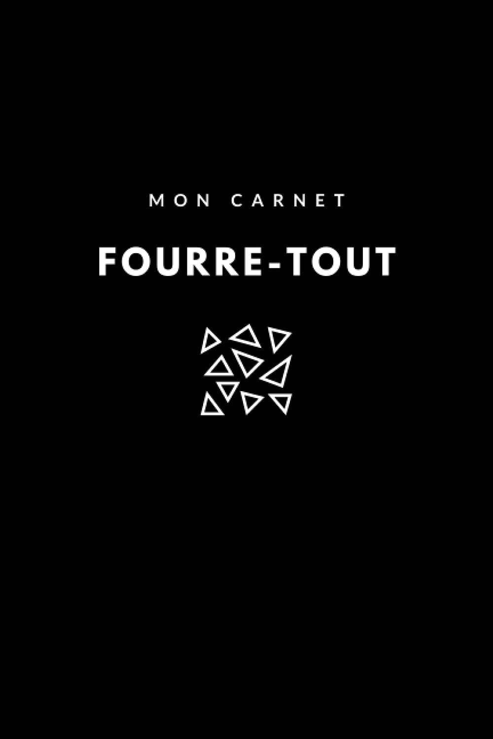 Mon Carnet Fourre-Tout: Carnet de note minimaliste pour se libérer de sa charge mentale, de couleur noire avec pages lignées