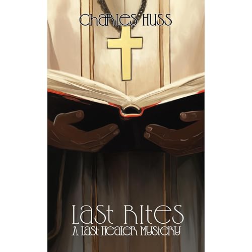 Last Rites Audiolibro Por Charles Huss arte de portada