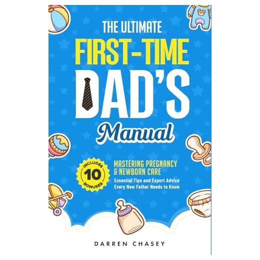 First-Time Dad's Essential Manual