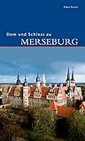 dom schloss aufbohren  Dom und Schloss zu Merseburg (DKV-Edition)