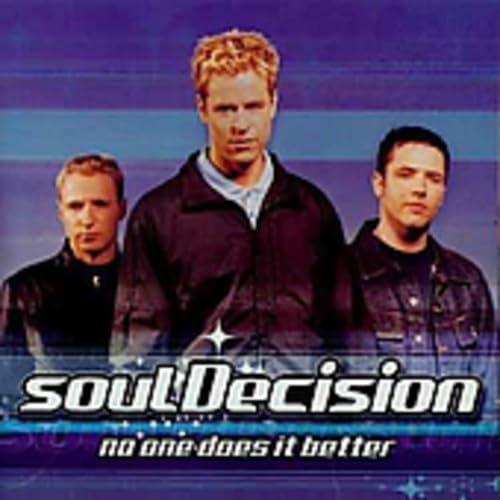 No One Does It Better [Audio CD] soulDecision; Mark O'Connor; Terpain Richmond; Rex Goh; Sam Dixon; David Bowman; Alex Hewitson and Charles Fisher