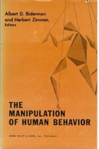 The Manipulation Of Human Behavior