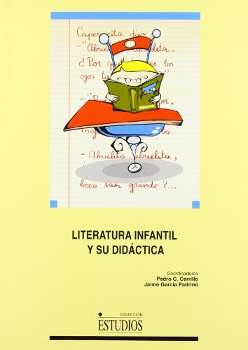 Literatura infantil y su didáctica: 53 (ESTUDIOS)