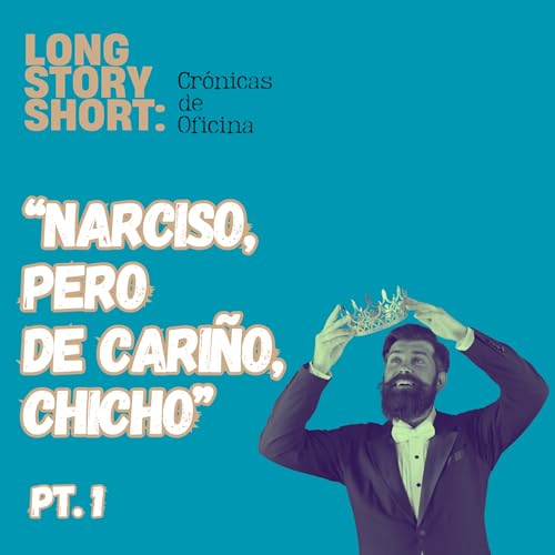『Narciso, pero de cariño, Chicho pt.1』のカバーアート