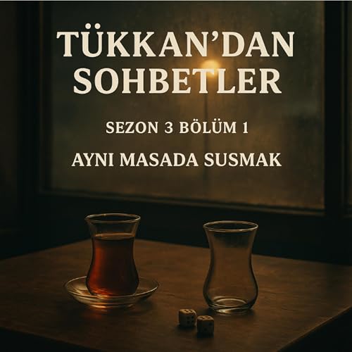 Aynı Masada Susmak #S3B1