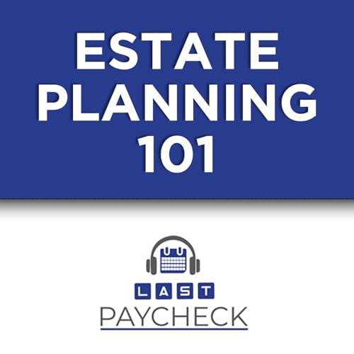 『Estate Planning 101: The 3 Documents Everyone Needs』のカバーアート