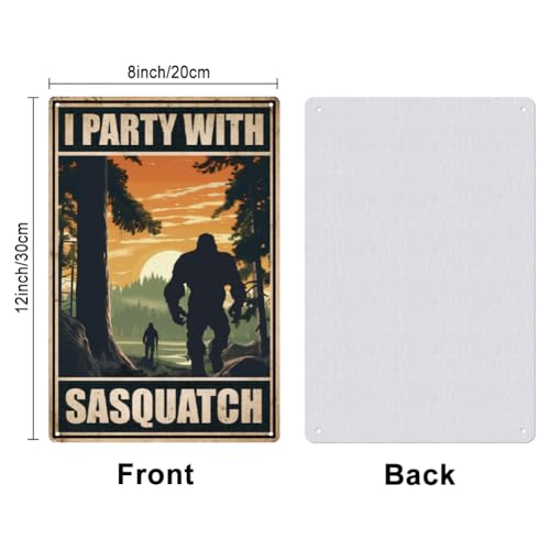 SUPERDANT Bigman Metal Signs Bigman Tin Signs Bar Sign I Party with Sasquatch Metal Tin Sign Vintage Poster Funny Wall Plaque for Home Man Cave Garden Wall Decor - Image 2