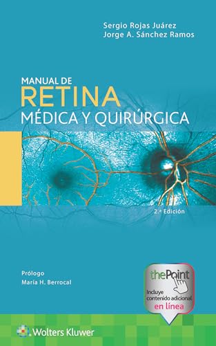 Manual de retina médica y quirúrgica (Spanish Edition)