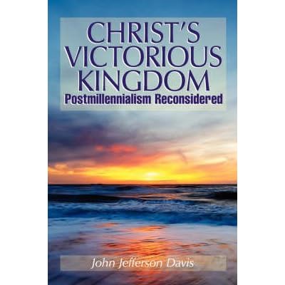 [(Christ's Victorious Kingdom)] [By (author) Jefferson John Davis] published on