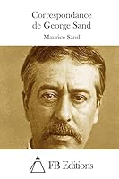 Correspondance de George Sand 1508775338 Book Cover
