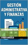  Gestión Administrativa y Finanzas