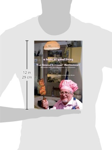 A Taste of Good Living: The Senior Citizens' Restaurant