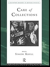 Care of Collections (Leicester Readers in Museum Studies)