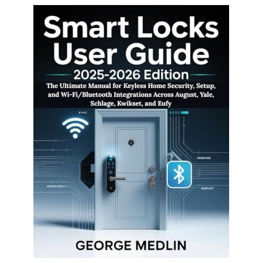 Smart Locks User Guide for 2025-2026