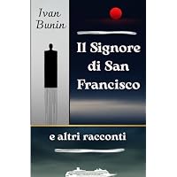Il Signore di San Francisco e altri racconti