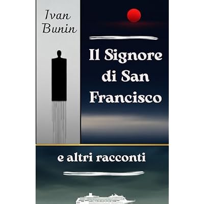 Il Signore di San Francisco e altri racconti