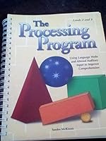 The Processing Program: Using Language Webs and Altered Auditory Input to Improve Comprehension : Levels 2 and 3 1888222476 Book Cover