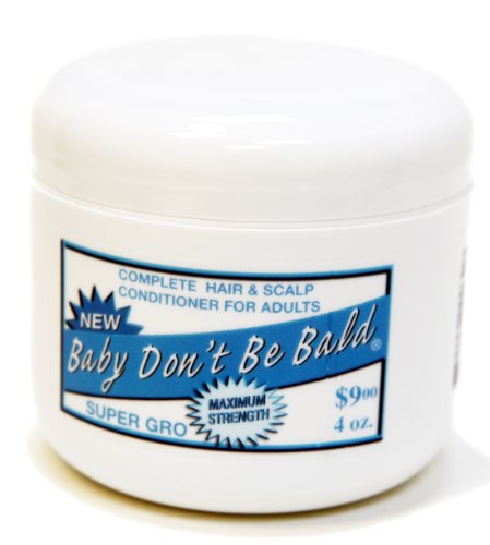 Baby Don't Be Bald Hair and Scalp Conditioner for Adults Light Blue 4oz Maximum Strength Baby Don't Be Bald Hair and Scalp Conditioner for Adults Light Blue 4oz Maximum Strength
