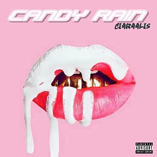 Candy Rain [Explicit]
