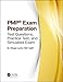 PMP&reg; Exam Preparation: Test Questions, Practice Test, and Simulated Exam