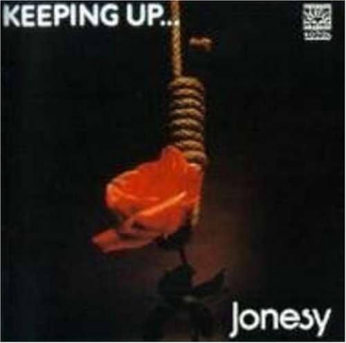 Jonesy (2) Keeping Up...