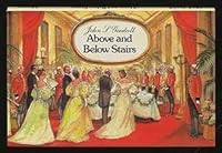 Above and Below Stairs 0689502389 Book Cover