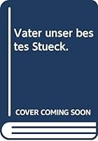 Vater unser bestes Stuck B000HEOVR2 Book Cover
